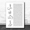 Camila Cabello Never Be the Same White Script Song Lyric Quote Music Print