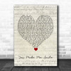 Ernie Halter You Make Me Smile Script Heart Song Lyric Quote Music Print