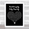 Miley Cyrus Butterfly Fly Away Black Heart Song Lyric Quote Music Print