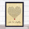 Max Milner Like Me Slightly Vintage Heart Song Lyric Quote Music Print