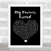 Charlie Landsborough My Forever Friend Black Heart Song Lyric Quote Music Print