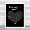 My Chemical Romance Famous Last Words Black Heart Song Lyric Quote Music Print