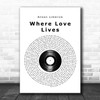 Alison Limerick Where Love Lives Vinyl Record Song Lyric Quote Music Print