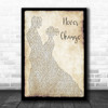 Picture This Never Change Man Lady Dancing Song Lyric Quote Music Print