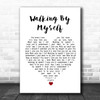 Gary Moore Walking By Myself White Heart Song Lyric Quote Music Print