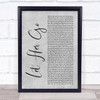 Passenger Let Her Go Grey Rustic Script Song Lyric Quote Music Print
