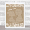 Lionel Richie & Mariah Carey Endless Love Burlap & Lace Song Lyric Music Wall Art Print