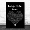 Little Big Town Bring It On Home Black Heart Song Lyric Quote Music Print