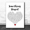 Robbie Williams Something Stupid White Heart Song Lyric Quote Music Print