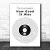 The Courteeners How Good It Was Vinyl Record Song Lyric Quote Music Print