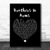 Dire Straits Brothers In Arms Black Heart Song Lyric Quote Music Print