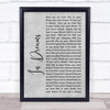 Jai-Jagdeesh In Dreams Grey Rustic Script Song Lyric Quote Music Print