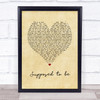 Brett young Supposed to be Vintage Heart Song Lyric Quote Music Print