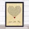 Ben Rector Love Like This Vintage Heart Song Lyric Quote Music Print