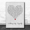 Gary Moore Walking By Myself Grey Heart Song Lyric Quote Music Print