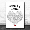 Oasis Little By Little White Heart Song Lyric Quote Music Print