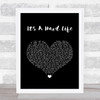 Queen It's A Hard Life Black Heart Song Lyric Quote Music Print