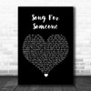 U2 Song For Someone Black Heart Song Lyric Quote Music Print