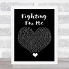 Riley Clemmons Fighting For Me Black Heart Song Lyric Quote Music Print