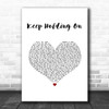 Avril Lavigne Keep Holding On White Heart Song Lyric Quote Music Print