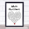 Bing Crosby White Christmas White Heart Song Lyric Quote Music Print