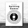 Snow Patrol Spitting Games Vinyl Record Song Lyric Quote Music Print
