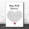 Air Supply Now And Forever White Heart Song Lyric Quote Music Print