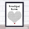 Adam Ant Beautiful Dream White Heart Song Lyric Quote Music Print