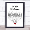 Hercules Go The Distance White Heart Song Lyric Quote Music Print
