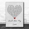 Journey Send Her My Love Grey Heart Song Lyric Quote Music Print