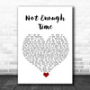 INXS Not Enough Time White Heart Song Lyric Quote Music Print