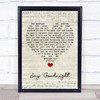 Beth Nielsen Chapman Say Goodnight Script Heart Song Lyric Quote Music Print