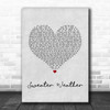 The Neighbourhood Sweater Weather Grey Heart Song Lyric Quote Music Print