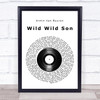 Armin Van Buuren Wild Wild Son Vinyl Record Song Lyric Quote Music Print