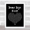 Stereophonics Same Size Feet Black Heart Song Lyric Quote Music Print