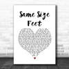 Stereophonics Same Size Feet White Heart Song Lyric Quote Music Print