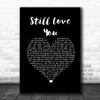 Rod Stewart Still Love You Black Heart Song Lyric Quote Music Print