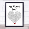Billy Joel All About Soul White Heart Song Lyric Quote Music Print