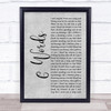 Wretch 32 6 Words Grey Rustic Script Song Lyric Quote Music Print