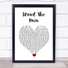 Kid Rock Stand The Pain White Heart Song Lyric Quote Music Print