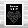 Queen Hammer To Fall Black Heart Song Lyric Quote Music Print