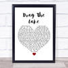 The Amity Affliction Drag The Lake White Heart Song Lyric Quote Music Print