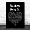 Chevel Shepherd Broken Hearts Black Heart Song Lyric Quote Music Print