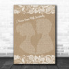 Whitney Houston I Wanna Dance With Somebody Burlap & Lace Song Lyric Music Wall Art Print