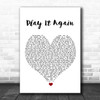 Luke Bryan Play It Again White Heart Song Lyric Quote Music Print