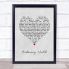 Green Day Ordinary World Grey Heart Song Lyric Quote Music Print