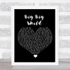 Emilia Big Big World Black Heart Song Lyric Quote Music Print