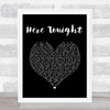 Brett Young Here Tonight Black Heart Song Lyric Quote Music Poster Print
