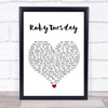 The Rolling Stones Ruby Tuesday White Heart Song Lyric Quote Music Print