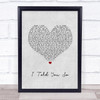 Carrie Underwood I Told You So Grey Heart Song Lyric Quote Music Print